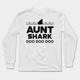 Aunt Shark Doo Doo Doo Long Sleeve T-Shirt